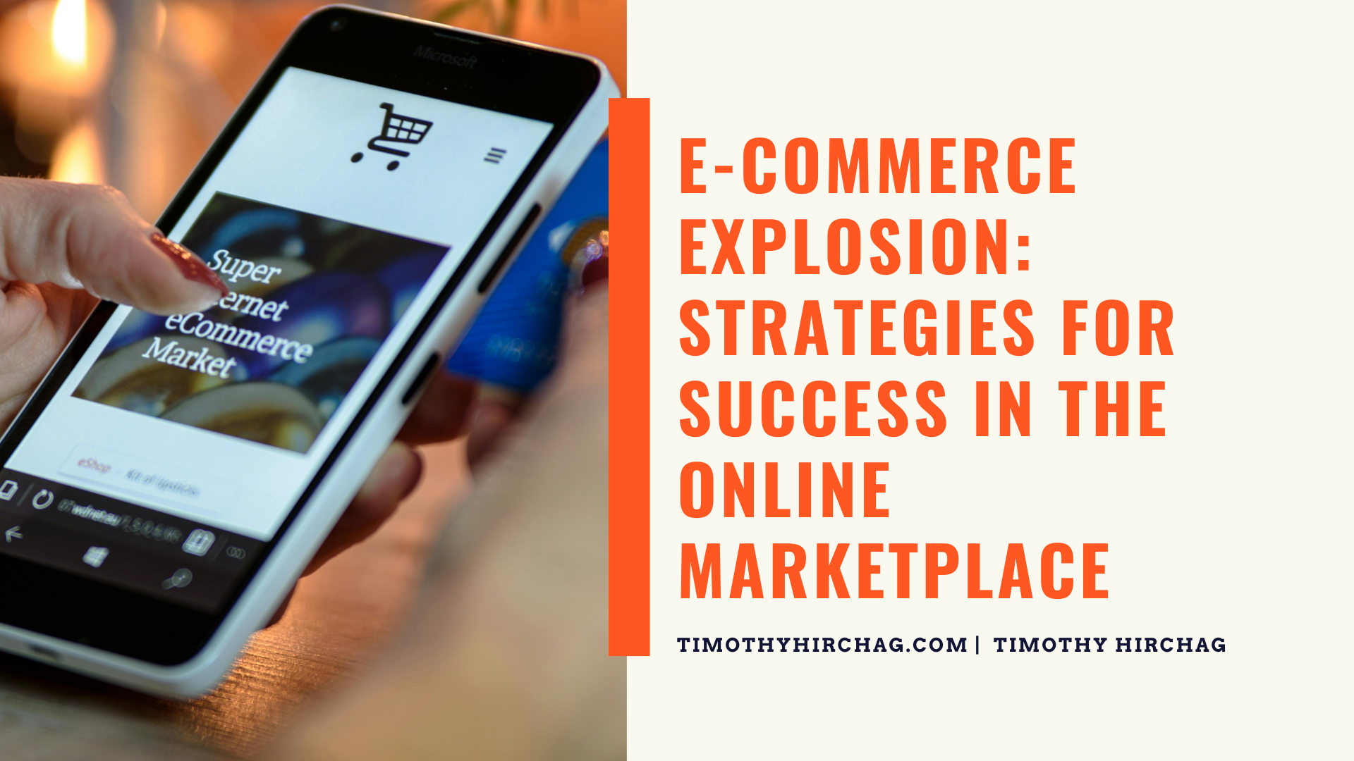 E-commerce Explosion: Strategies for Success in the Online Marketplace